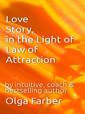 cover image of Love Story, in the Light of Law of Attraction